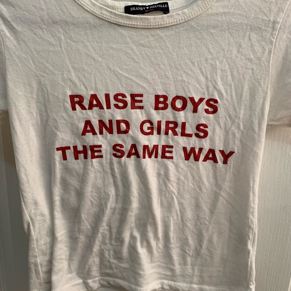 RAISE BOYS AND GIRLS THE SAME WAY Cropped Tee